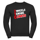 2 Wheels 1 Engine 0 Limits Unisex Sweatshirt