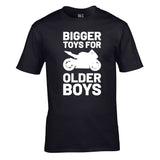 Bigger Toys for Older Boys Unisex Cotton Tshirt