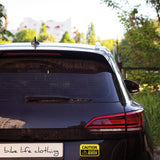Caution, Driven by a Biker Sticker - Available in 3 sizes