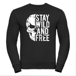 Stay Wild and Free Unisex Sweatshirt