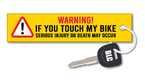 WARNING Do Not Touch My Bike Key Tag