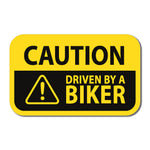 Caution, Driven by a Biker Sticker - Available in 3 sizes